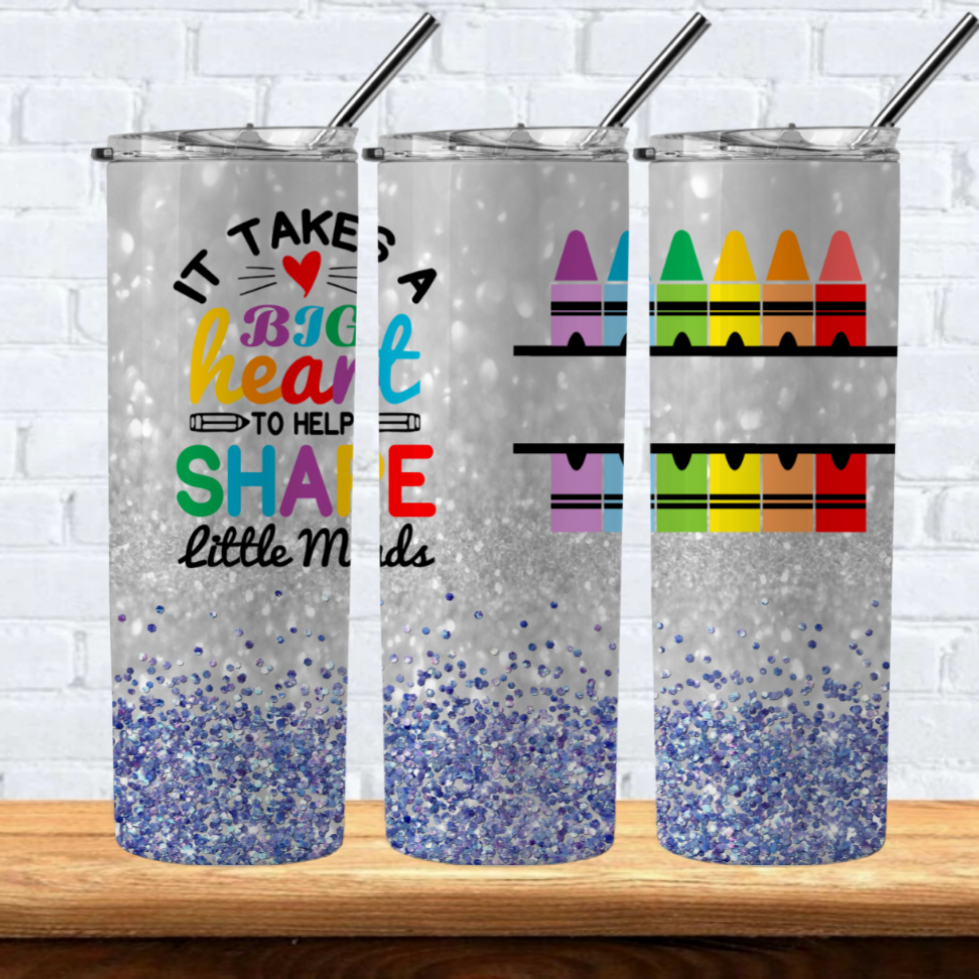 It Takes A Big Heart To Teach Little Minds 20oz Hot/Cold Tumbler