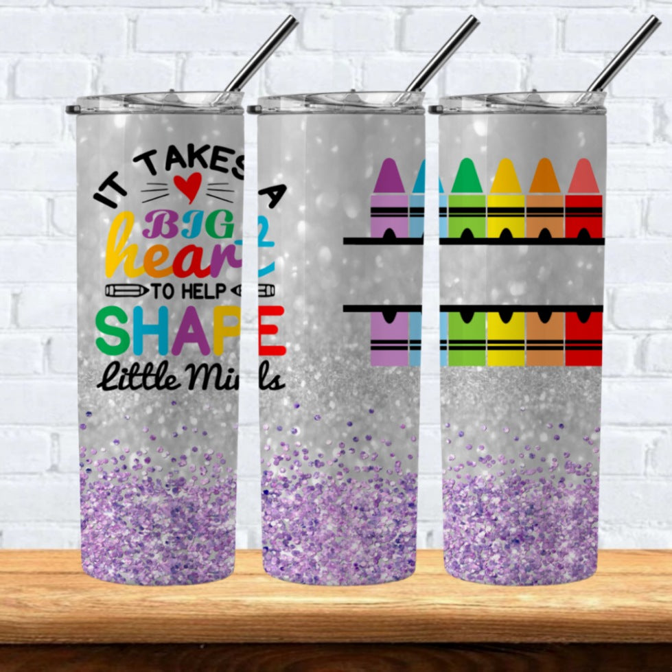 It Takes A Big Heart To Teach Little Minds 20oz Hot/Cold Tumbler